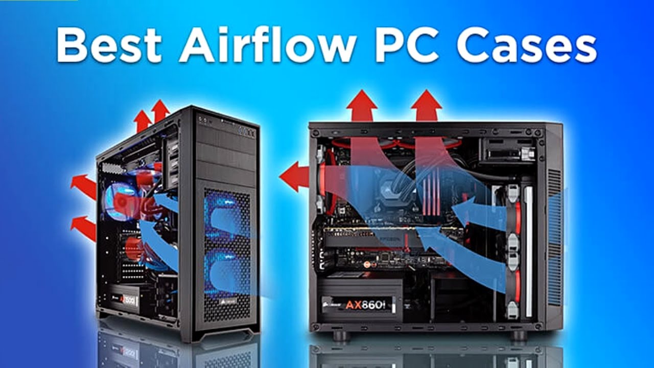 Best airflow pc case