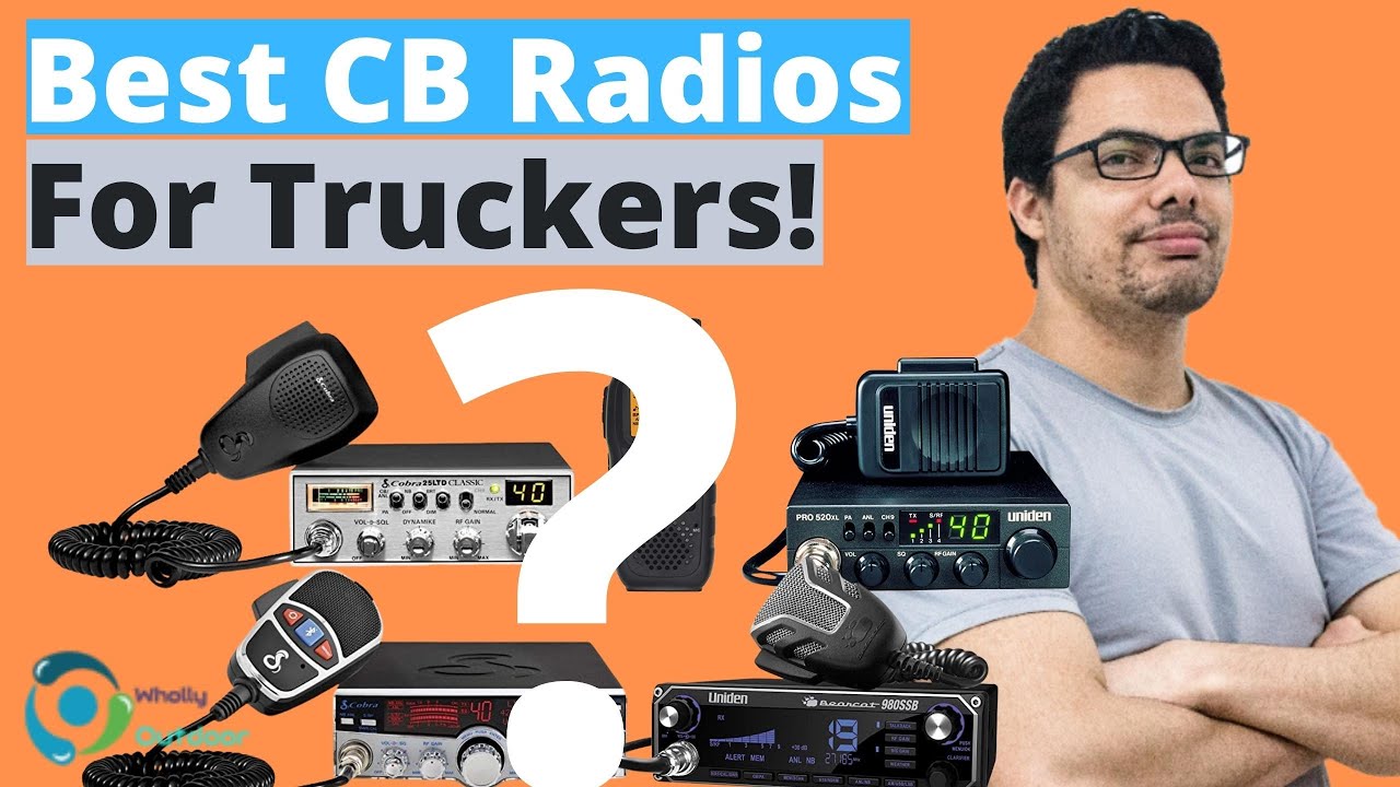 Best cb radios for truckers