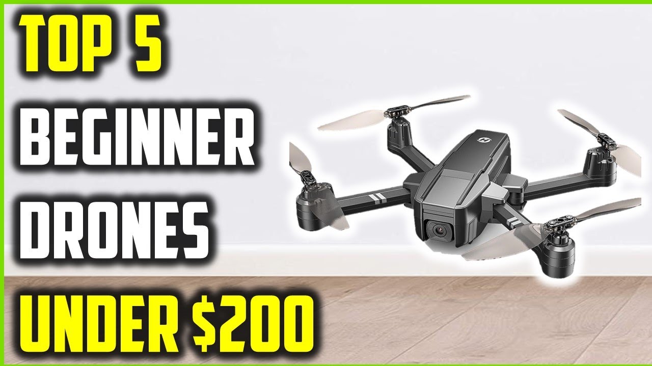 How to choose best drones under 200$