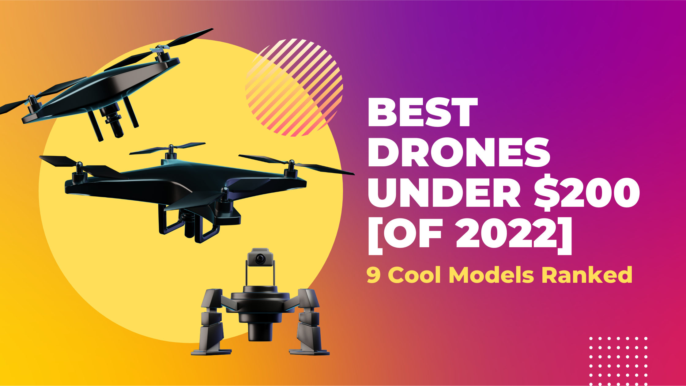 Best drones under 200$