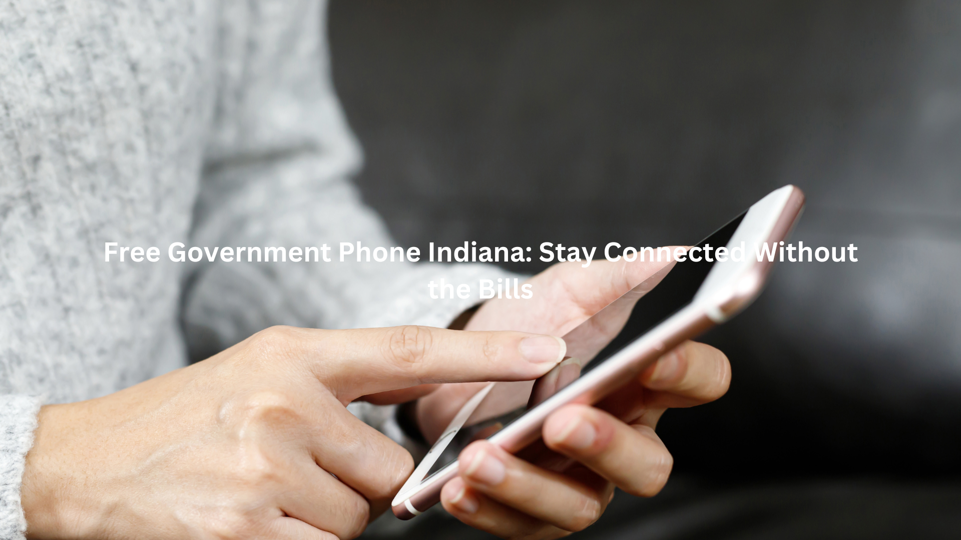 Best free gov cell phones