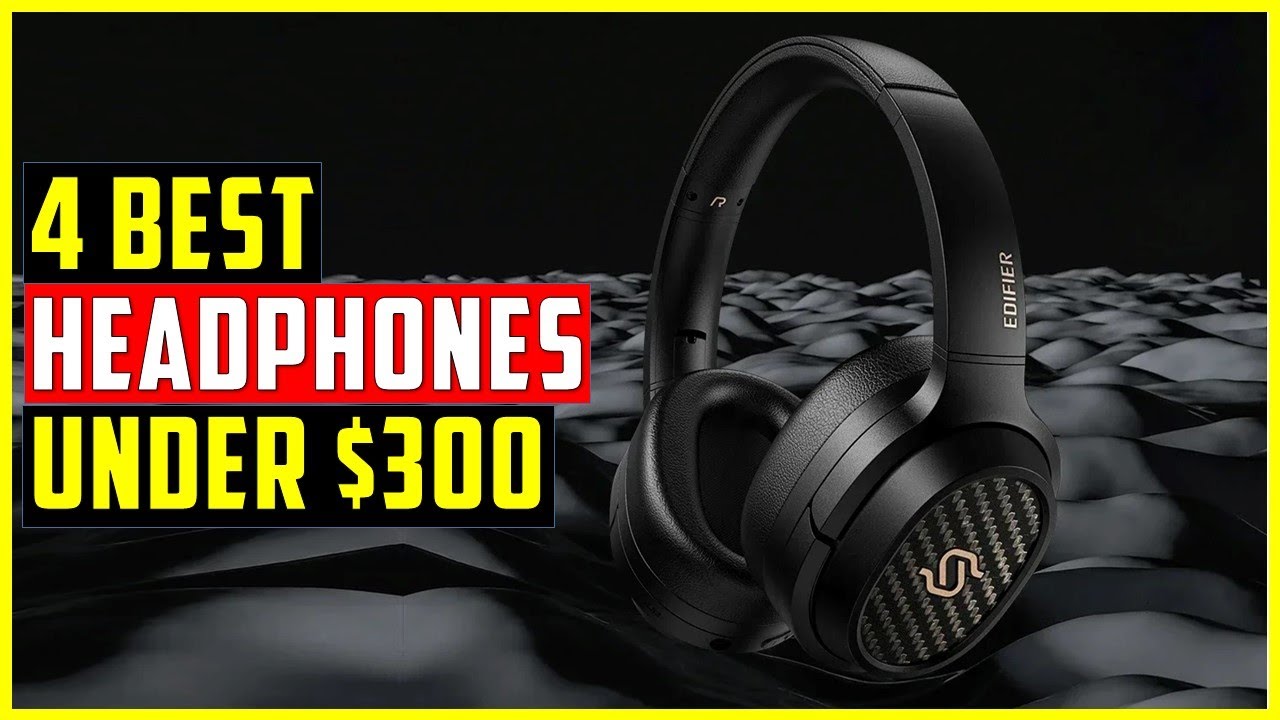 How to choose best headphones under 300