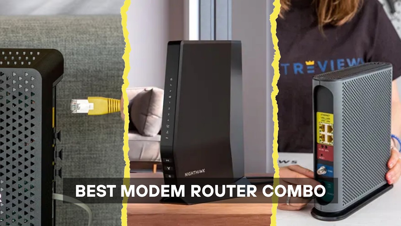 Best modem router combo