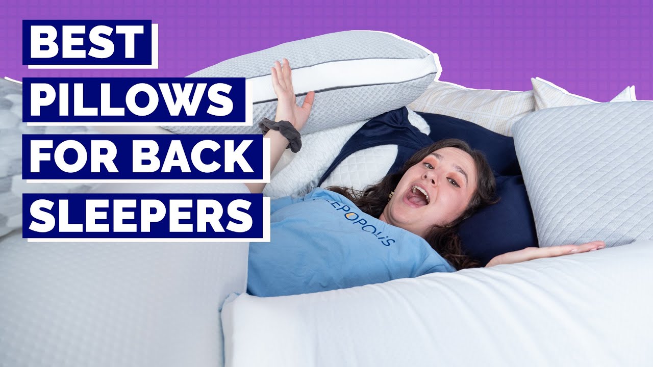 How to choose best pillow for back sleepers