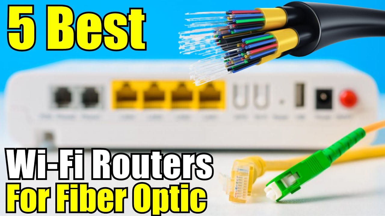 Best router for fiber internet