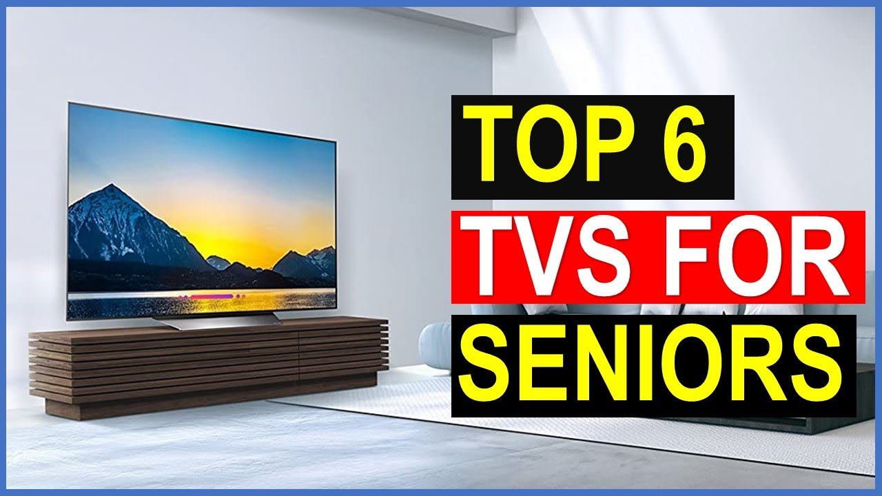 Best smart tv for seniors