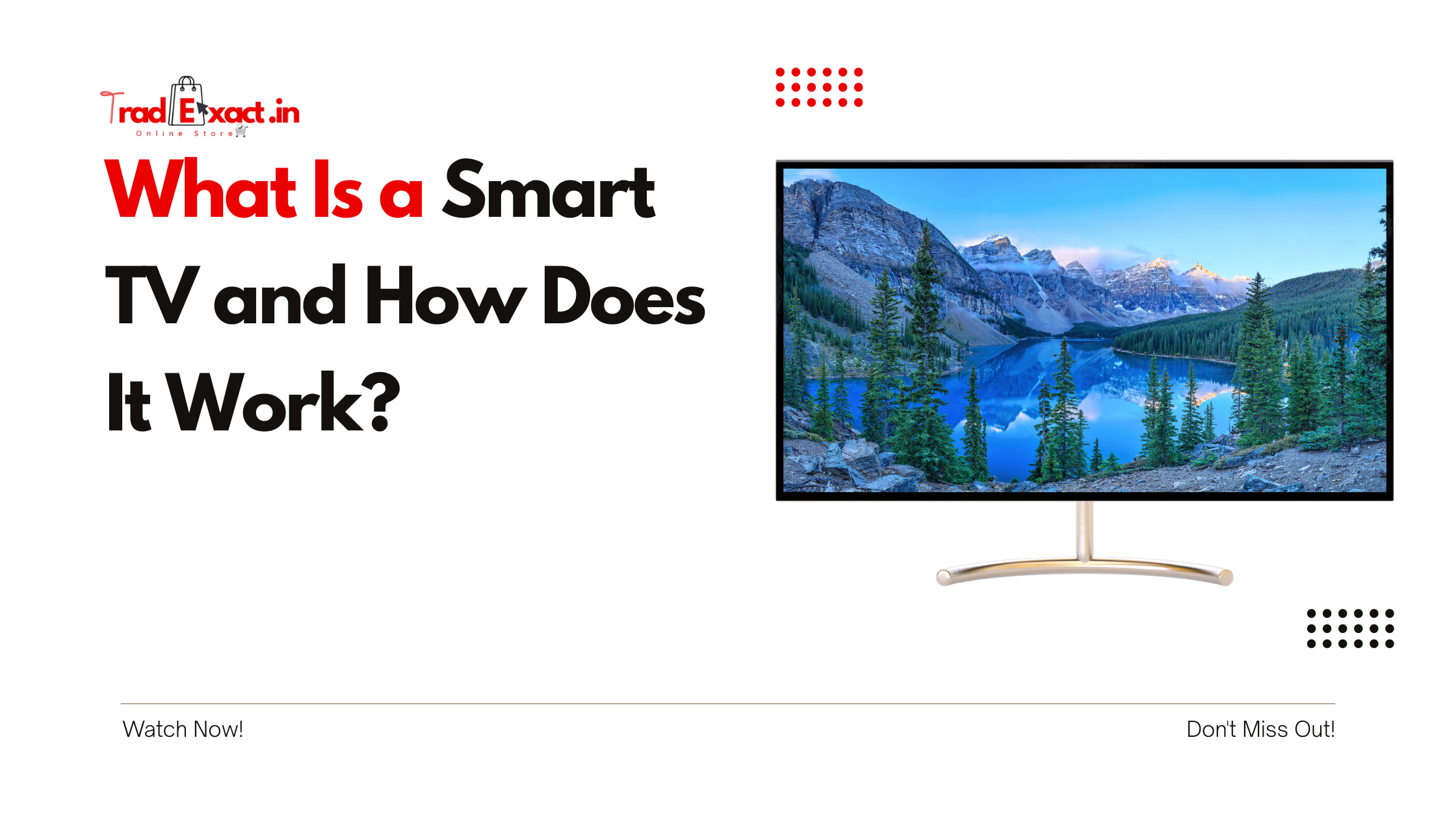 What to Look for When Choosing a Smart TV