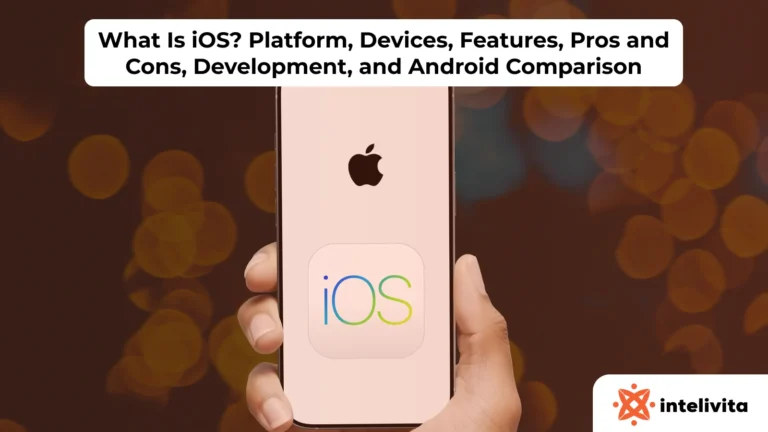 What Is an iOS Phone, and How Is It Different from Android?